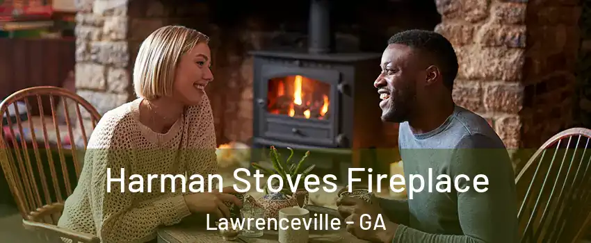  Harman Stoves Fireplace Lawrenceville - GA