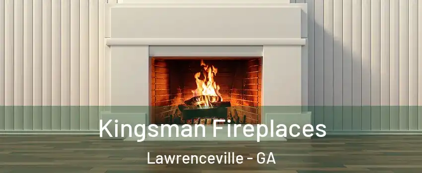  Kingsman Fireplaces Lawrenceville - GA